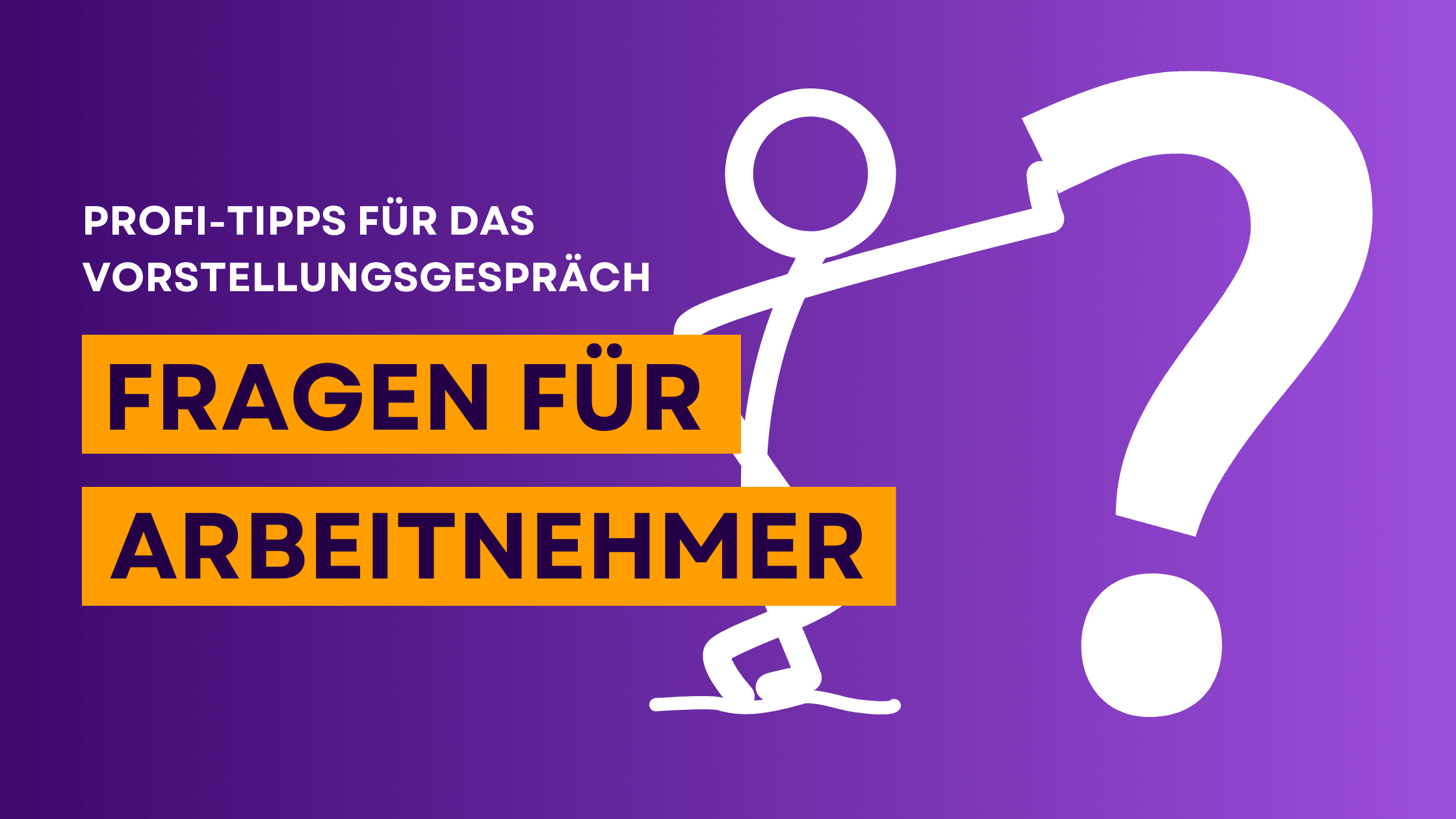 Beitragsbild Fragen für Arbeitnehmer